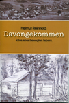 Davongekommen