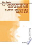 Autobiographisches und verstreute Schriften aus dem Nachlass Bd. 6 